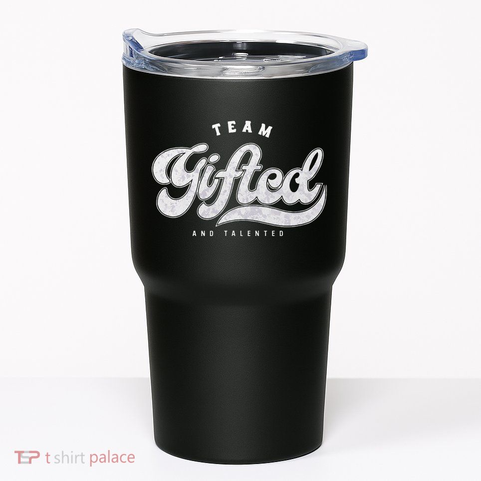 Team Gifted And Talented Exceptional Student Teacher Smart Tumbler