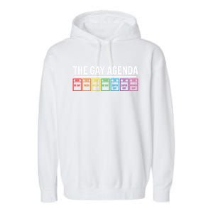 The Gay Agenda Lgbt Pride Funny Pride Month Great Gift Garment-Dyed Fleece Hoodie