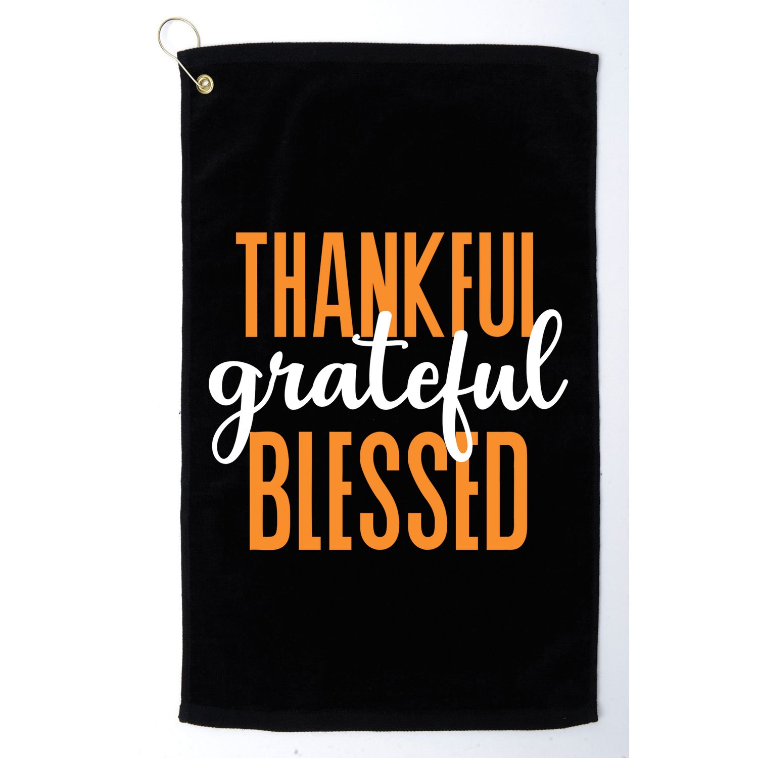 Thankful Grateful And Blessed Thanksgiving Holiday Golf Towel