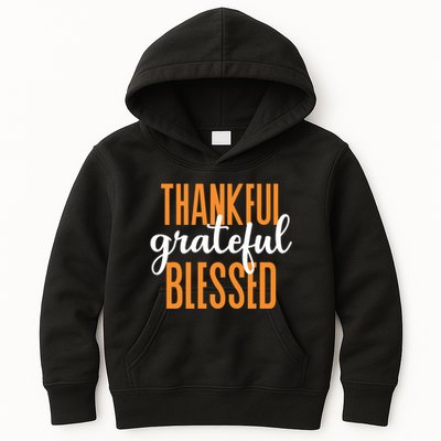 Thankful Grateful And Blessed Thanksgiving Holiday Kids Hoodie
