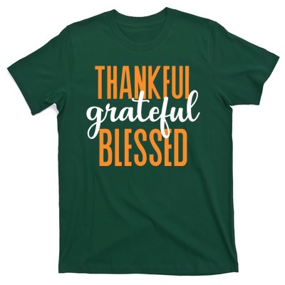 Thankful Grateful And Blessed Thanksgiving Holiday T-Shirt