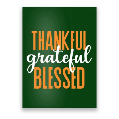 Thankful Grateful And Blessed Thanksgiving Holiday Poster