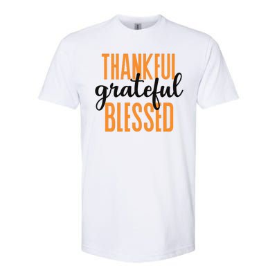 Thankful Grateful And Blessed Thanksgiving Holiday Softstyle CVC T-Shirt