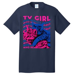 Tv Girl Album Frenchs Exit Who Really Cares Cat Tv Girl Tall T-Shirt