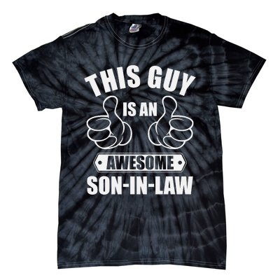 This Guy Awesome Son In Law From Father In Law Tie-Dye T-Shirt