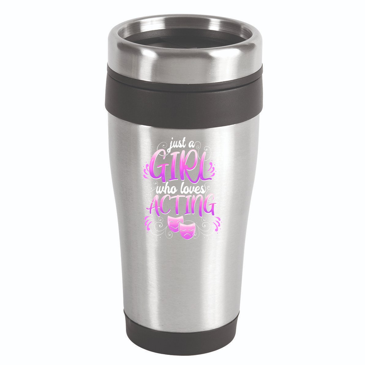 Theatre Girl Acting Broadway Gift Musicals Theater Gift 16oz Travel Tumbler