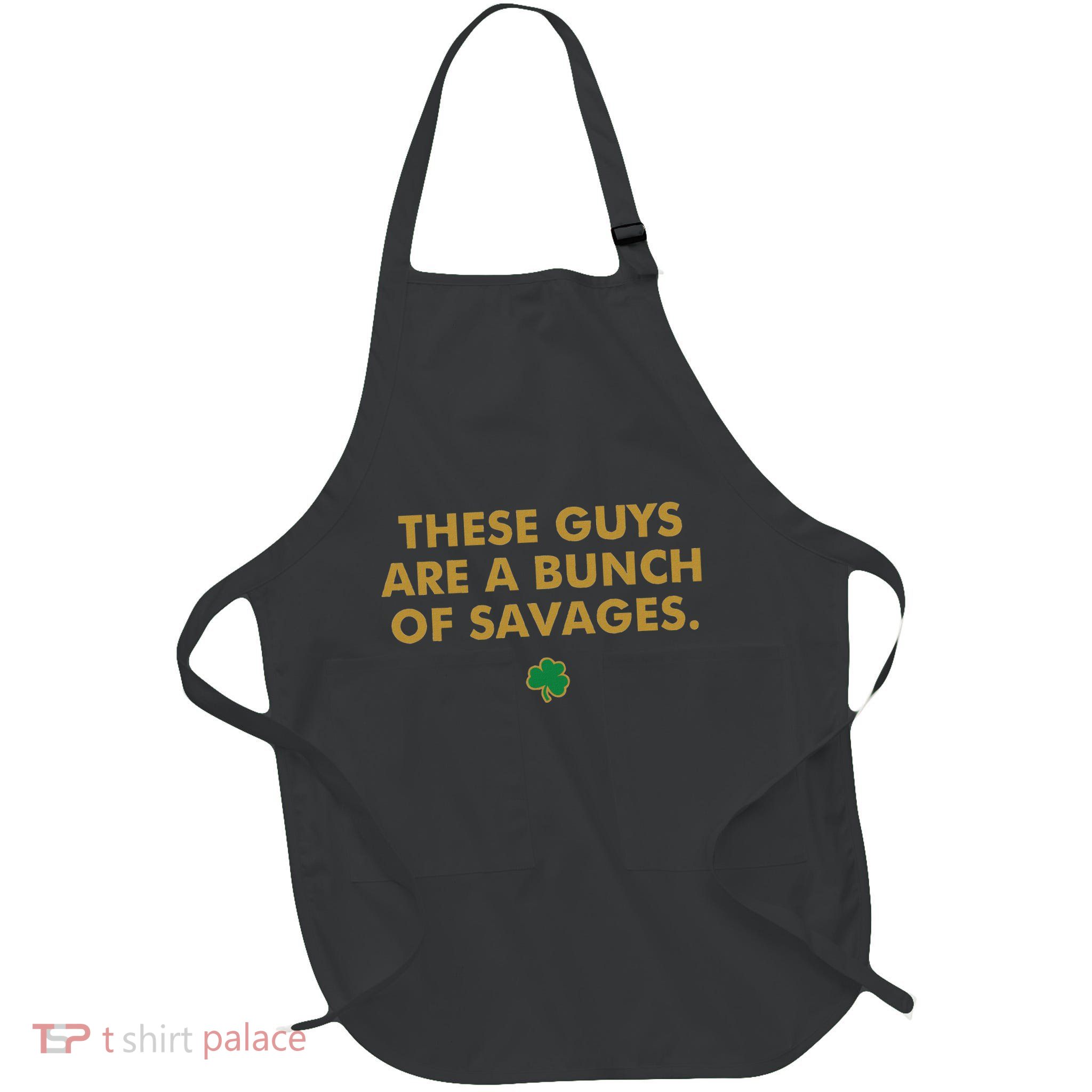 These Guys Are A Bunch Of Savages Funny Design Full-Length Apron With Pockets