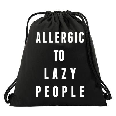 Trendy Graphic Allergic To Lazy People Funny Gift Drawstring Bag