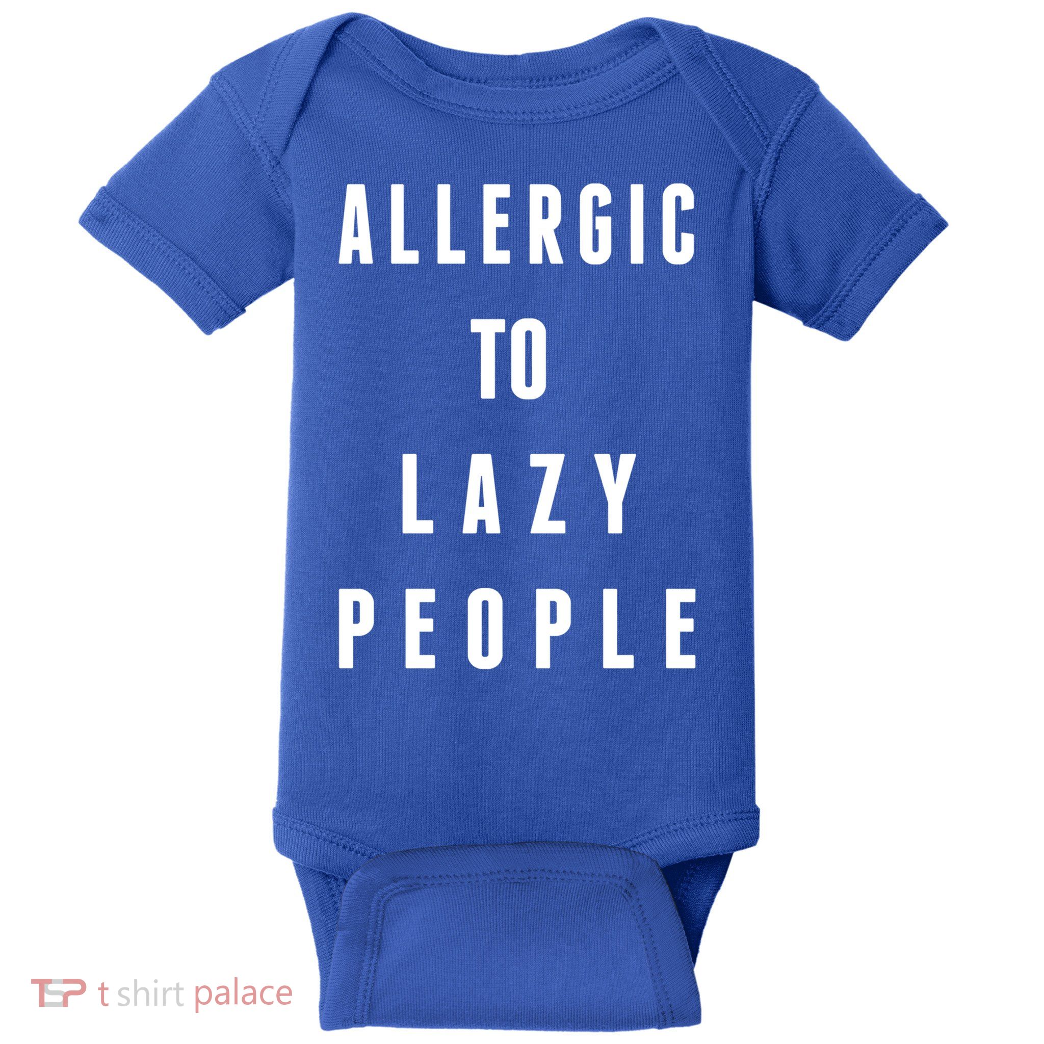 Trendy Graphic Allergic To Lazy People Funny Gift Baby Bodysuit