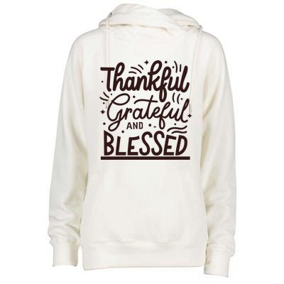 Thankful Grateful And Blessed Womens Funnel Neck Pullover Hood