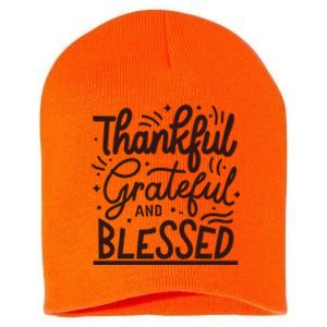 Thankful Grateful And Blessed Short Acrylic Beanie