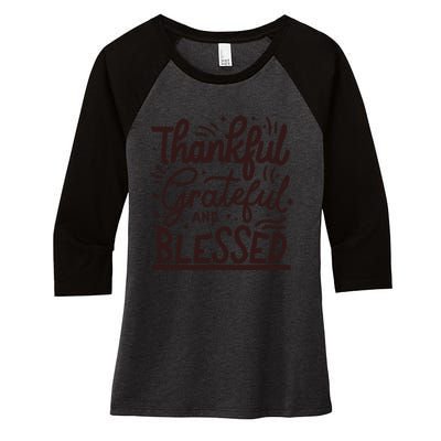 Thankful Grateful And Blessed Women's Tri-Blend 3/4-Sleeve Raglan Shirt