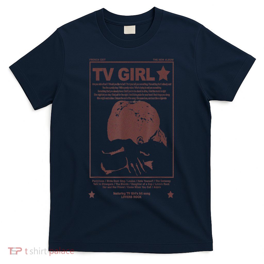 Tv Girl Album Frenchs Exit T-Shirt