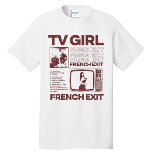 Tv Girl Album Frenchs Exit Tall T-Shirt