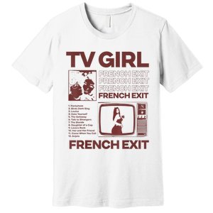 Tv Girl Album Frenchs Exit Premium T-Shirt