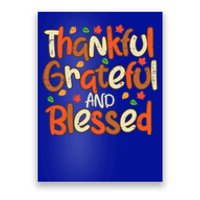 Thankful Grateful And Blessed Thanksgiving Great Gift Poster