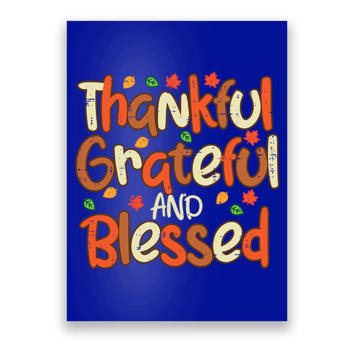 Thankful Grateful And Blessed Thanksgiving Great Gift Poster