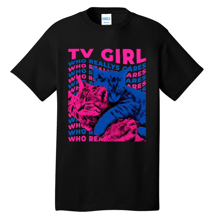 Tv Girl Album Frenchs Exit Who Really Cares Cat Tv Girl Tall T-Shirt