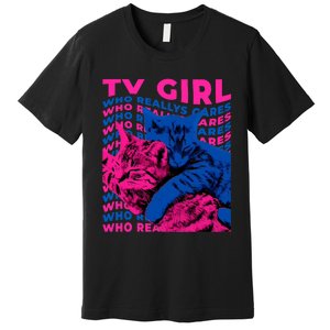 Tv Girl Album Frenchs Exit Who Really Cares Cat Tv Girl Premium T-Shirt