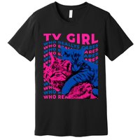 Tv Girl Album Frenchs Exit Who Really Cares Cat Tv Girl Premium T-Shirt