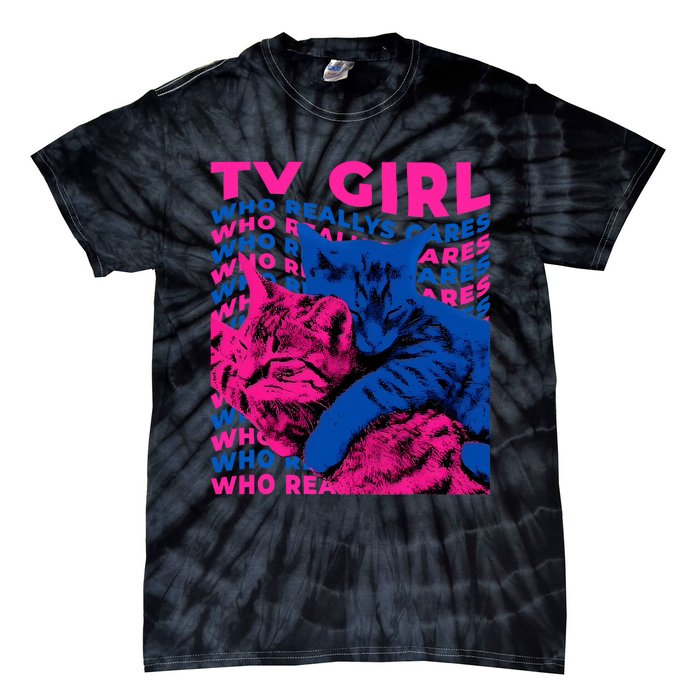 Tv Girl Album Frenchs Exit Who Really Cares Cat Tv Girl Tie-Dye T-Shirt