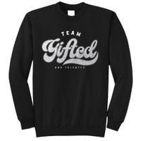 Team Gifted and Talented Exceptional Student Teacher Smart Sweatshirt