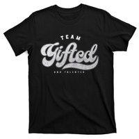 Team Gifted and Talented Exceptional Student Teacher Smart T-Shirt