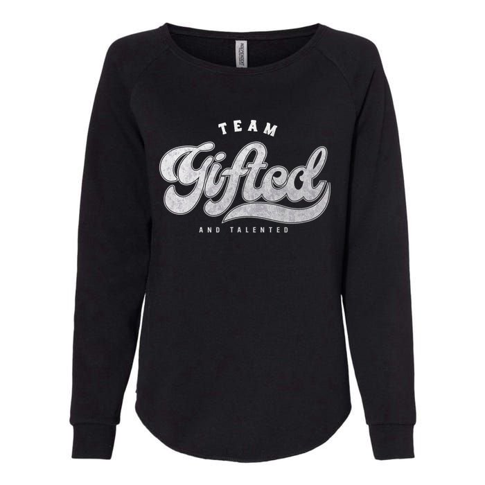 Team Gifted and Talented Exceptional Student Teacher Smart Womens California Wash Sweatshirt