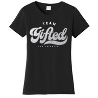 Team Gifted and Talented Exceptional Student Teacher Smart Women's T-Shirt