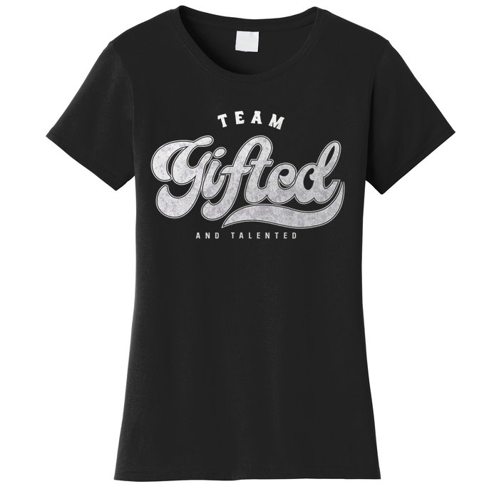 Team Gifted and Talented Exceptional Student Teacher Smart Women's T-Shirt