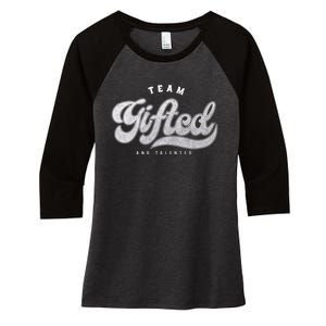 Team Gifted and Talented Exceptional Student Teacher Smart Women's Tri-Blend 3/4-Sleeve Raglan Shirt