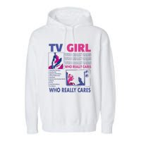 Tv Girl Album Frenchs Exit Funny Garment-Dyed Fleece Hoodie