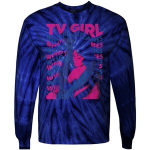 Tv Girl Album Who Reallys Cares Tie-Dye Long Sleeve Shirt