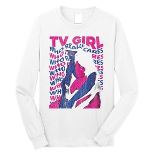 Tv Girl Album Who Reallys Cares Long Sleeve Shirt