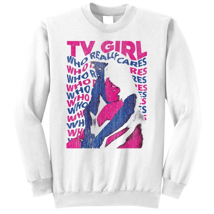 Tv Girl Album Who Reallys Cares Sweatshirt