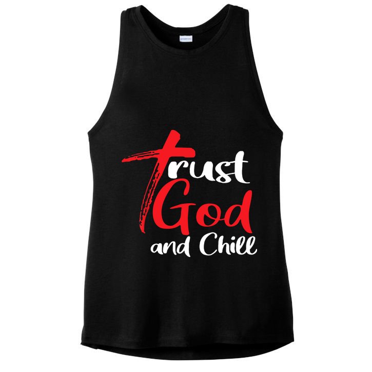 Trust God And Chill Religious Lover God Ladies PosiCharge Tri-Blend Wicking Tank