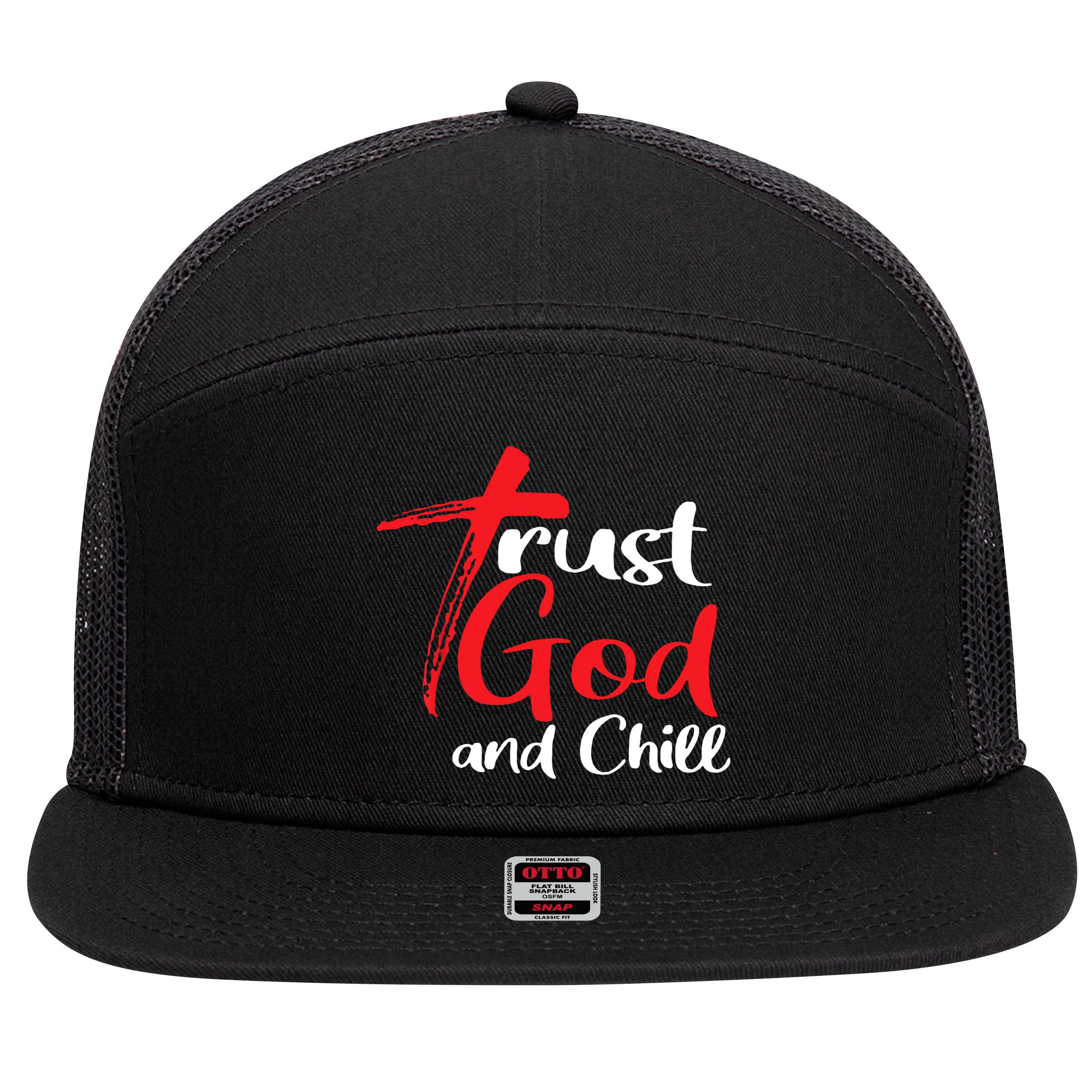 Trust God And Chill Religious Lover God 7 Panel Mesh Trucker Snapback Hat