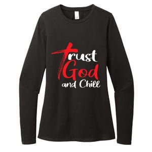 Trust God And Chill Religious Lover God Womens CVC Long Sleeve Shirt