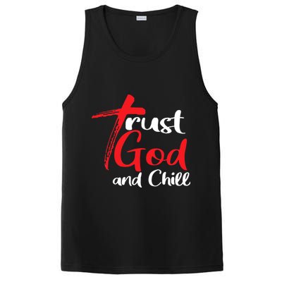 Trust God And Chill Religious Lover God PosiCharge Competitor Tank
