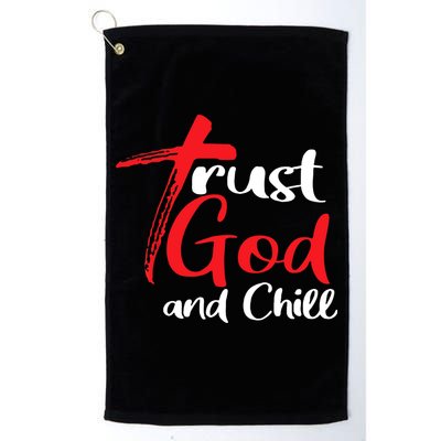Trust God And Chill Religious Lover God Golf Towel