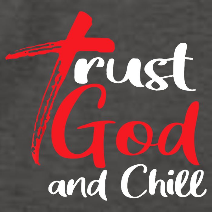 Trust God And Chill Religious Lover God Vector Backpack