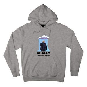 Trump Go Away Tall Hoodie