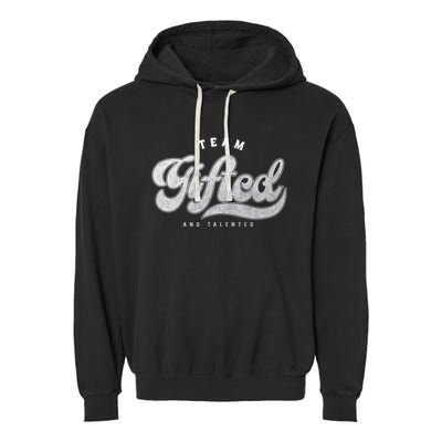 Team Gifted And Talented Exceptional Student Teacher Smart Garment-Dyed Fleece Hoodie