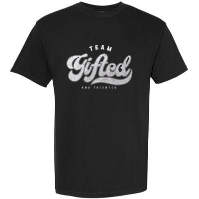 Team Gifted And Talented Exceptional Student Teacher Smart Garment-Dyed Heavyweight T-Shirt