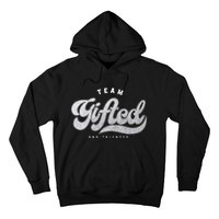 Team Gifted And Talented Exceptional Student Teacher Smart Hoodie