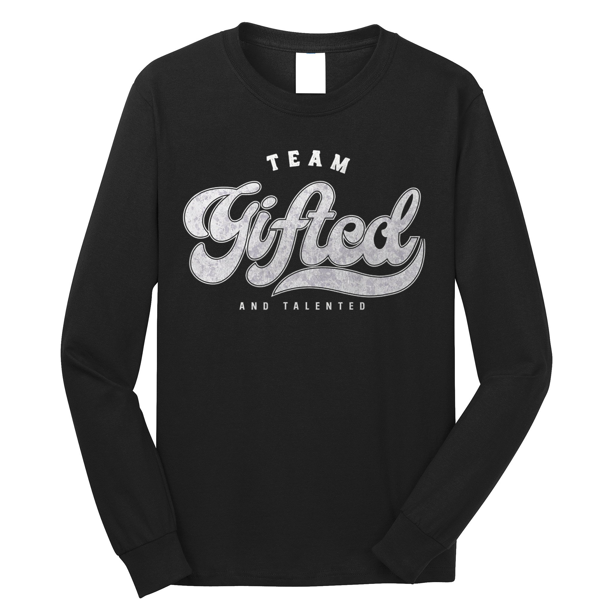 Team Gifted And Talented Exceptional Student Teacher Smart Long Sleeve Shirt