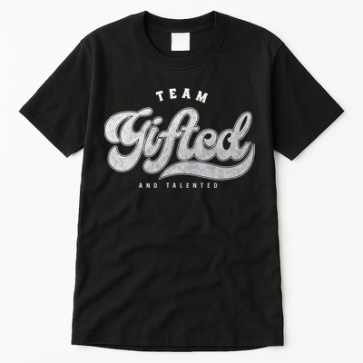 Team Gifted And Talented Exceptional Student Teacher Smart Tall T-Shirt