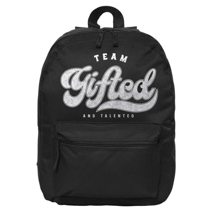 Team Gifted And Talented Exceptional Student Teacher Smart 16 in Basic Backpack