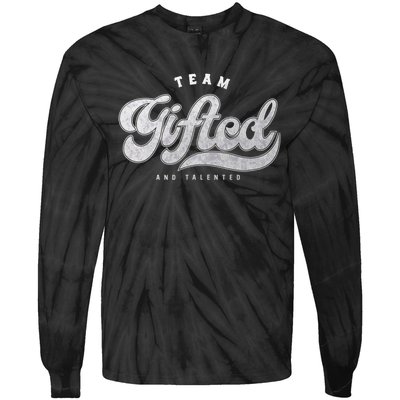 Team Gifted And Talented Exceptional Student Teacher Smart Tie-Dye Long Sleeve Shirt