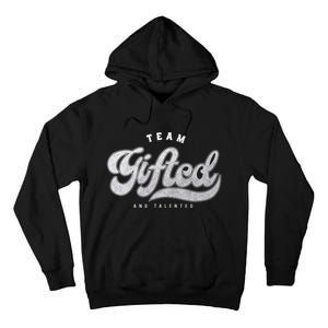 Team Gifted And Talented Exceptional Student Teacher Smart Tall Hoodie